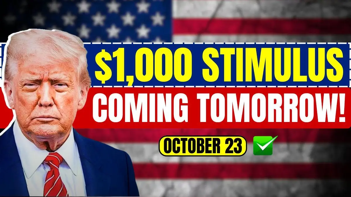 $1000 Stimulus Coming Tomorrow! Find Out If You’ll Receive It on October 23