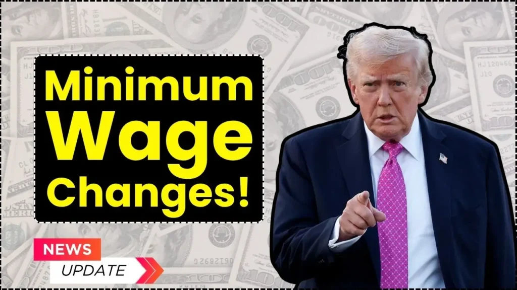 2025 Minimum Wage Changes