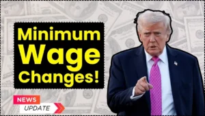 2025 Minimum Wage Changes