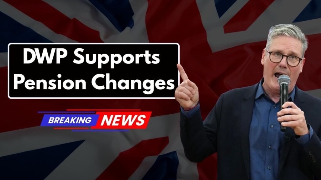 DWP Supports Pension Changes