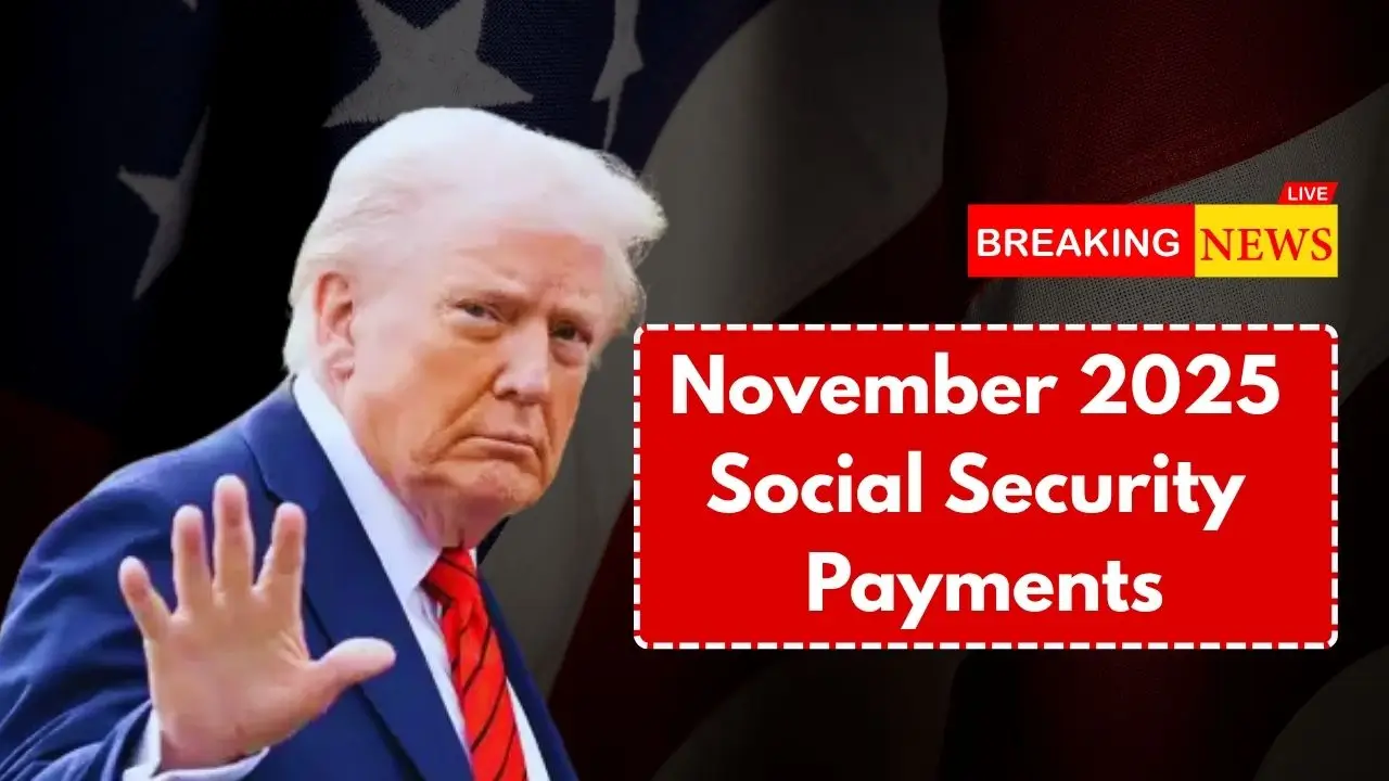 November 2025 Social Security Payments — Check Exact Dates and Payout Amounts