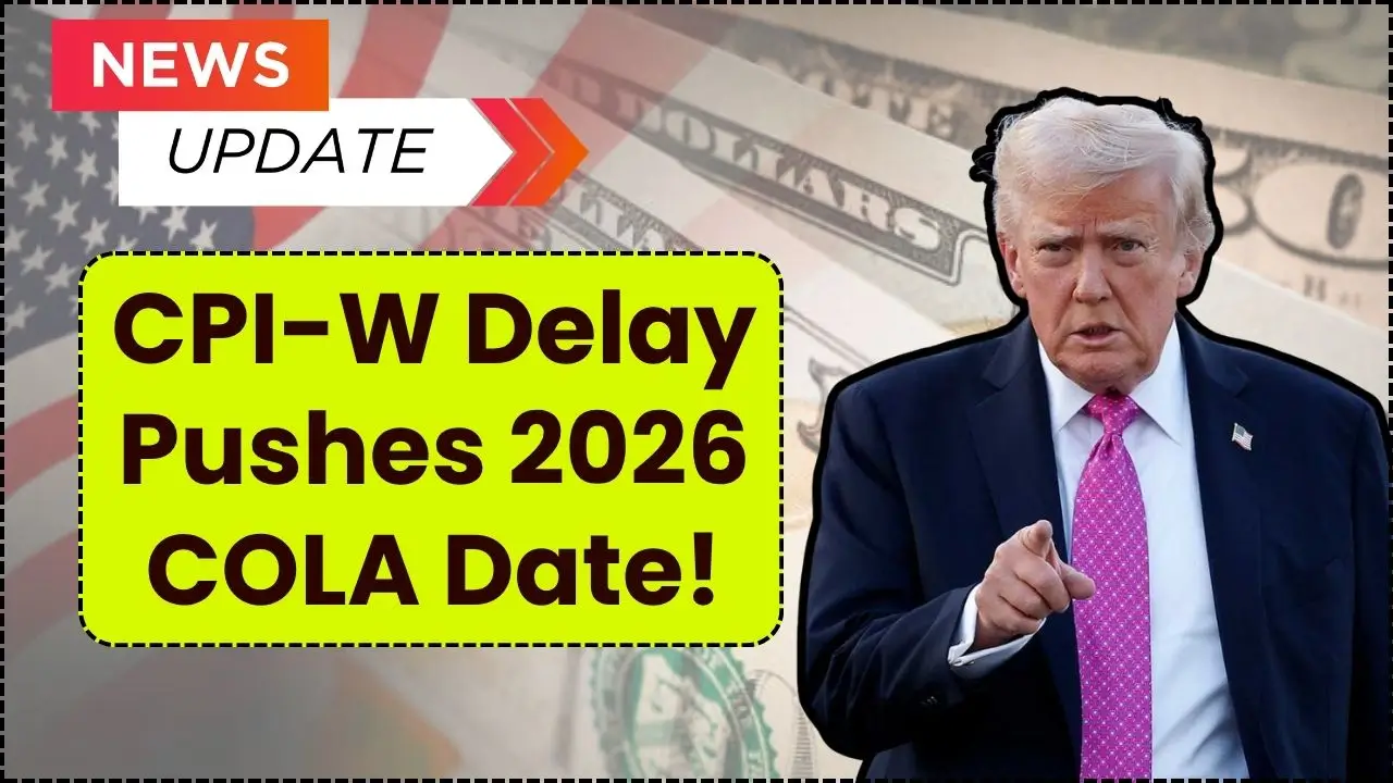 CPI-W Data Delayed Amid Government Shutdown – What It Means for Your 2026 COLA Increase