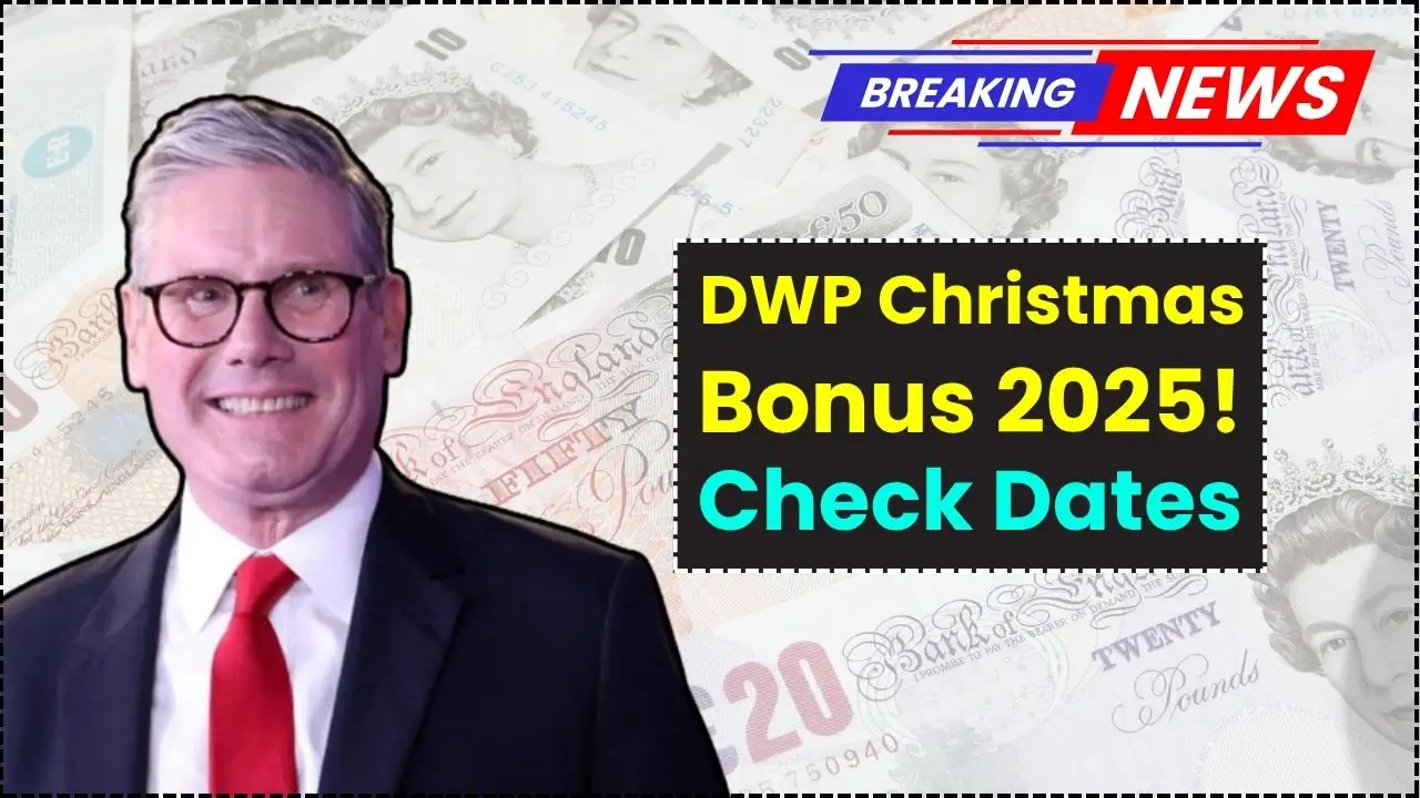 DWP Christmas Bonus 2025: Check Payment Dates and Eligibility Criteria